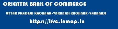 ORIENTAL BANK OF COMMERCE  UTTAR PRADESH KACHNAR -VARANASI KACHNAR -VARANASI   ifsc code